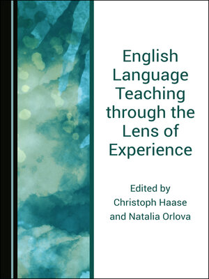 cover image of English Language Teaching through the Lens of Experience